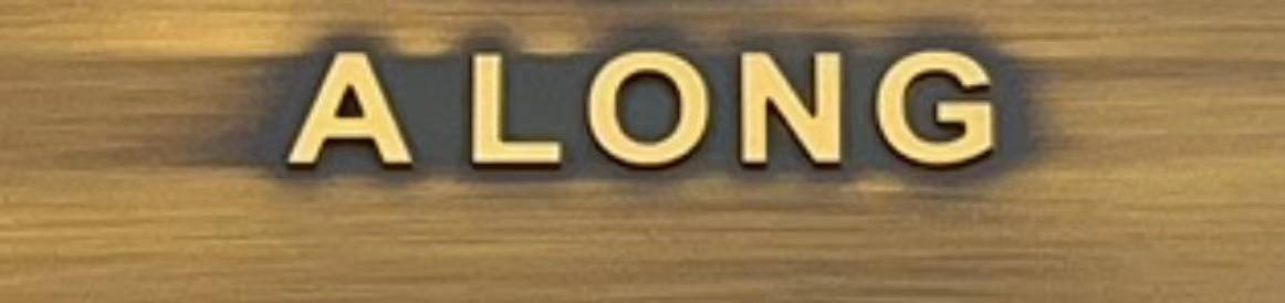 ALONG