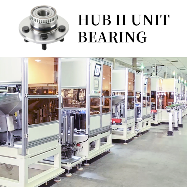 HUB II Unit Bearing Assembly Line